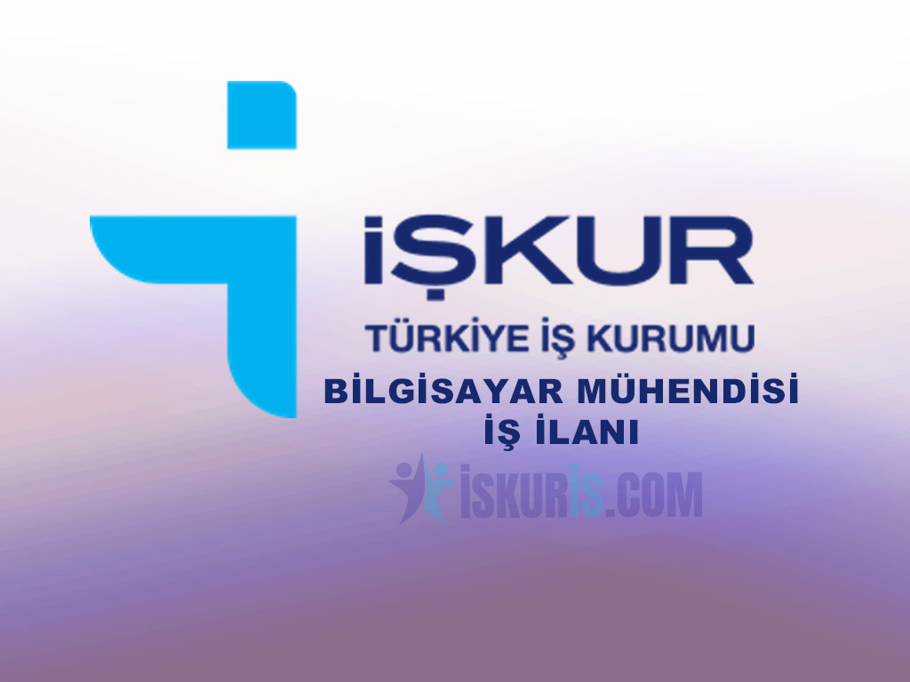 BİLGİSAYAR MÜHENDİSİ İŞ İLANI