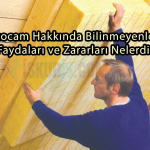 İzocam Hakkında Bilinmeyenler: Faydaları ve Zararları Nelerdir?