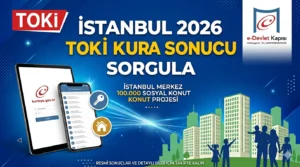 2026 TOKİ KURA SONUÇLARI