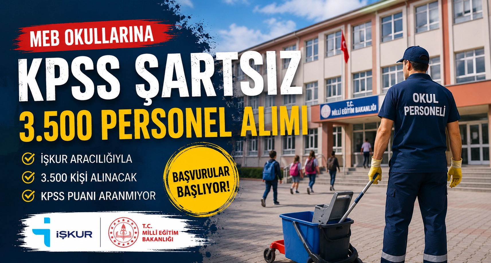MEB Okullarına KPSS Şartsız Personel Alımı Başlıyor! İŞKUR Üzerinden 3.500 Kişi İstihdam Edilecek
