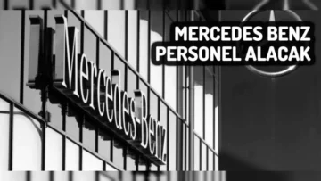 Mercedes-Benz Türk’ten Dev İstihdam Hamlesi: Mühendis, Sekreter ve İşçi Pozisyonları İçin Kariyer Kapıları Açıldı